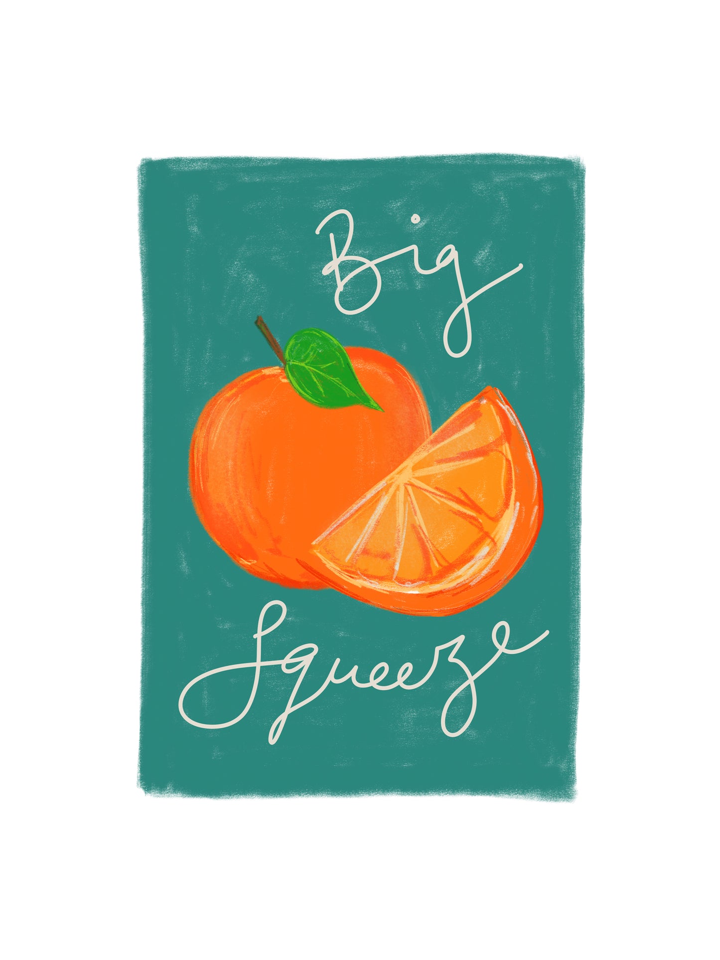 Big Squeeze Print
