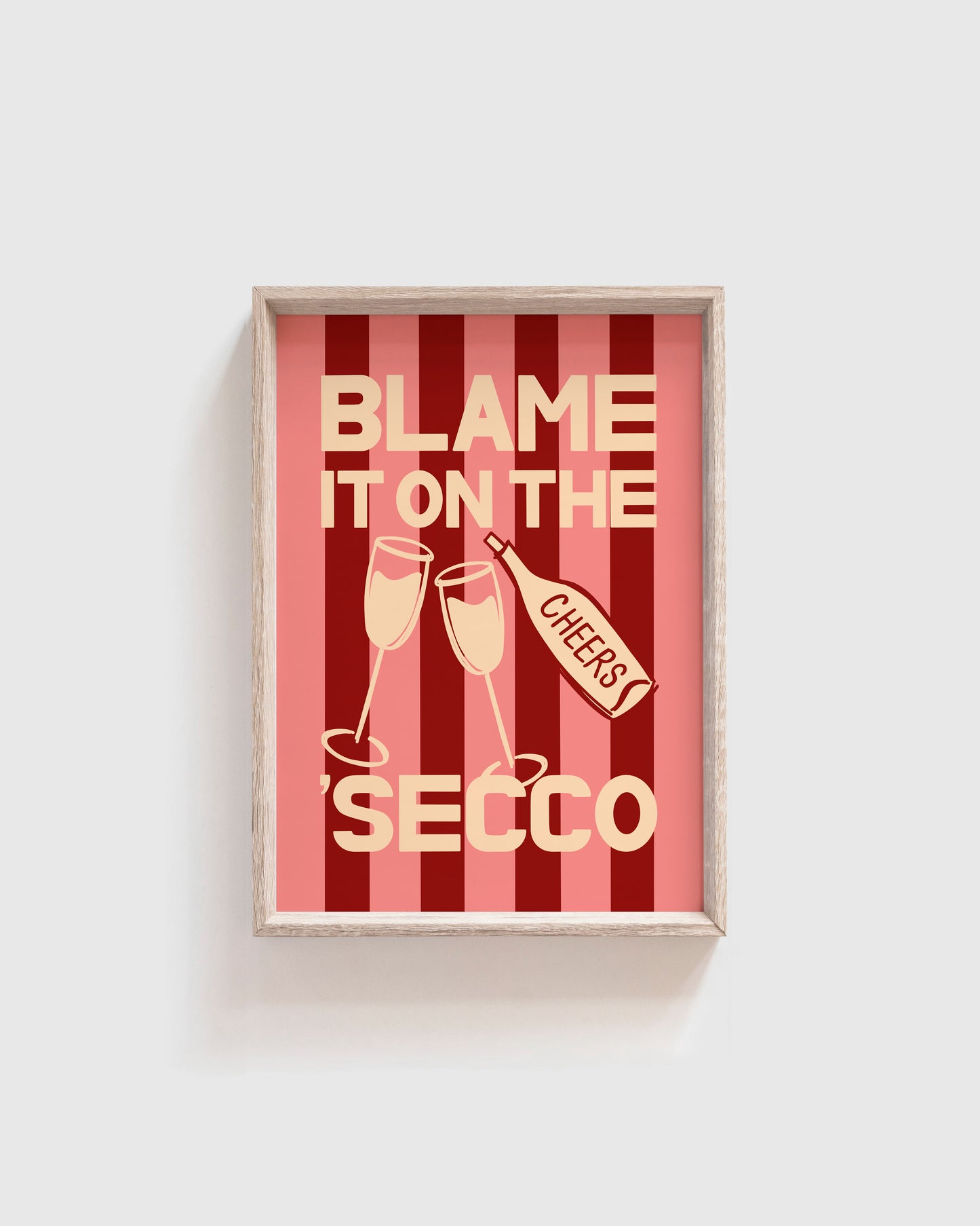 SAMPLE PRINT - Blame it on the Secco