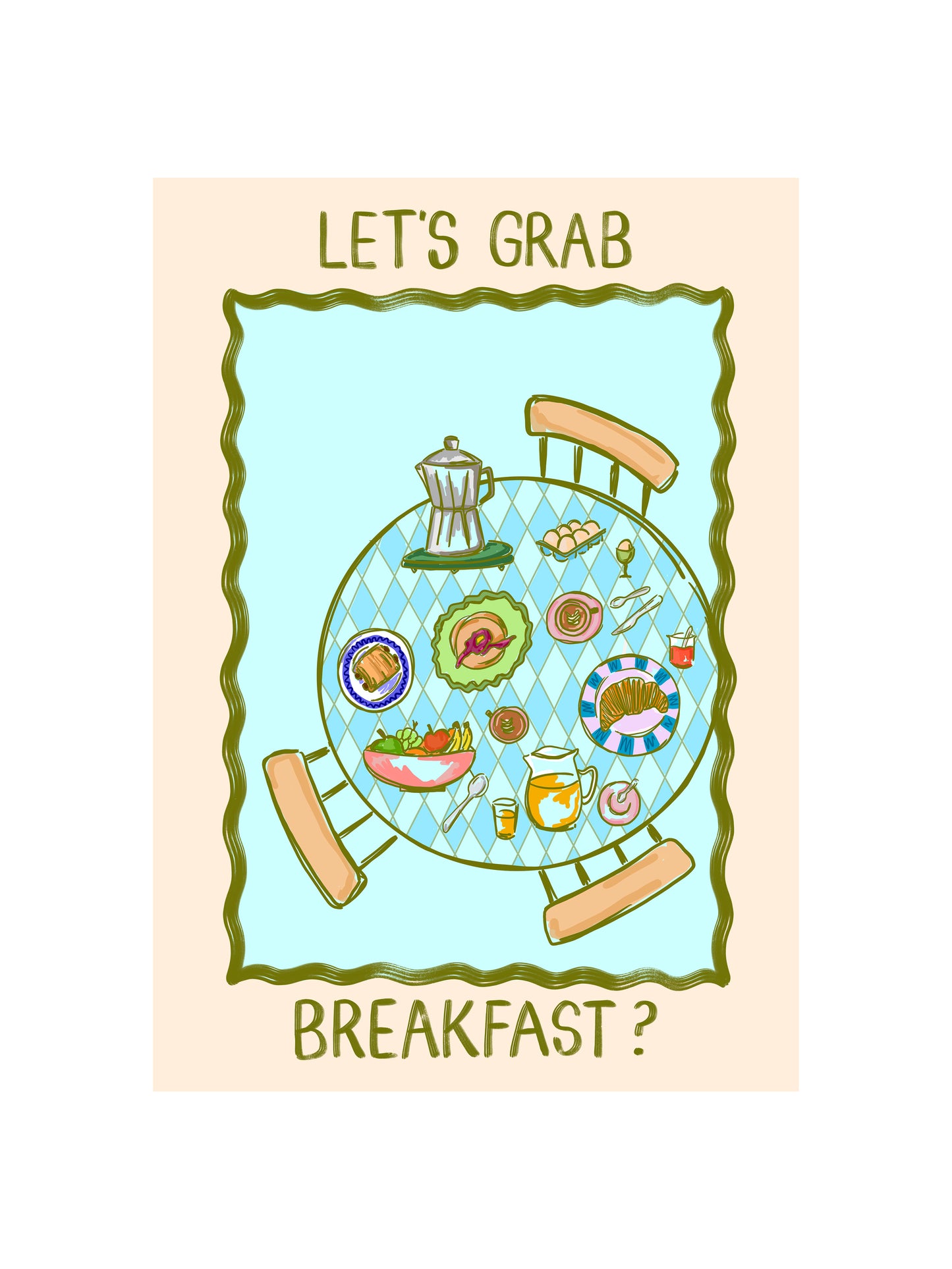 Let's Get Breakfast Print