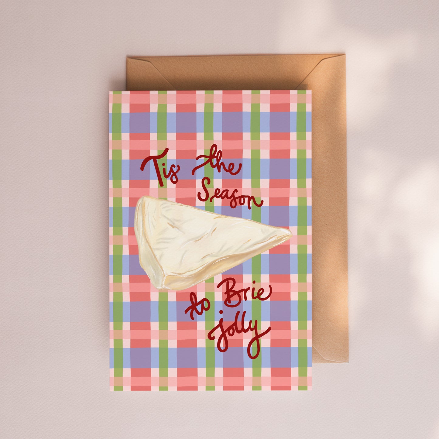 Tis the Season to Brie Jolly Card