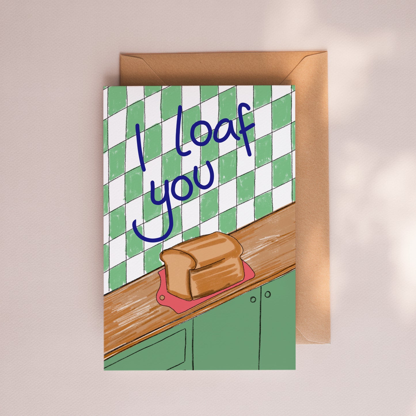I Loaf You Card