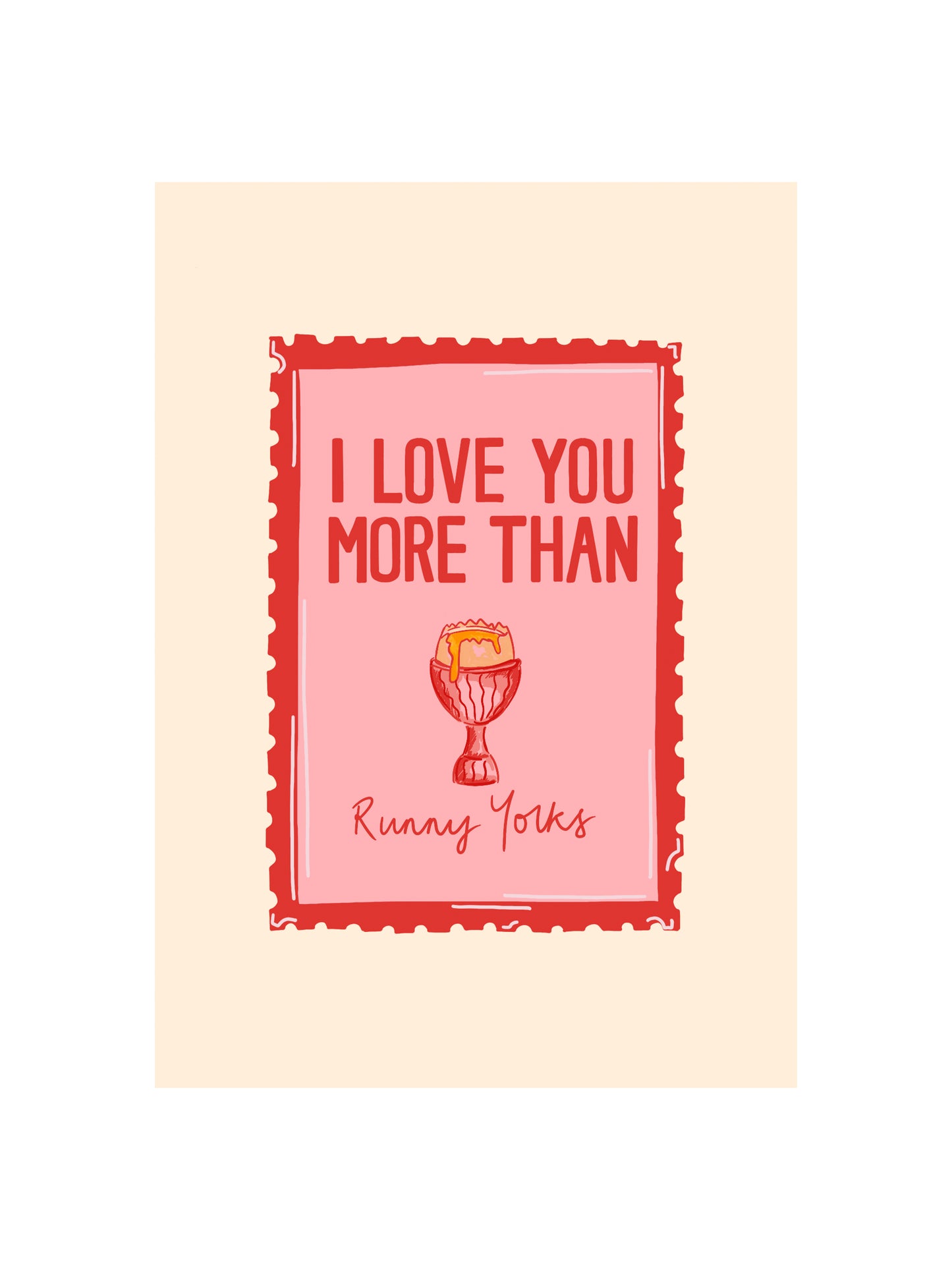 I Love You More Than Runny Yolks Card