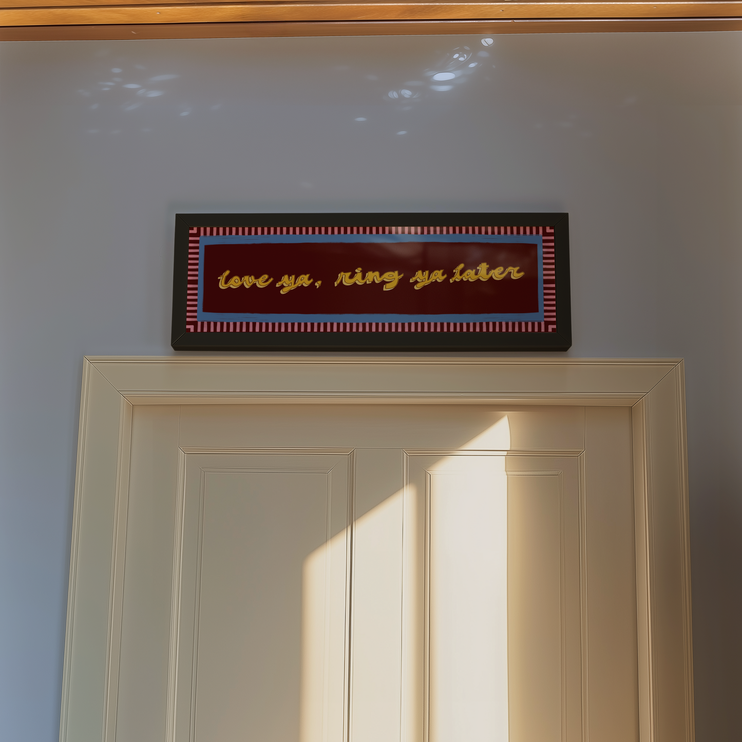 Love Ya, Ring Me Later Framed Print