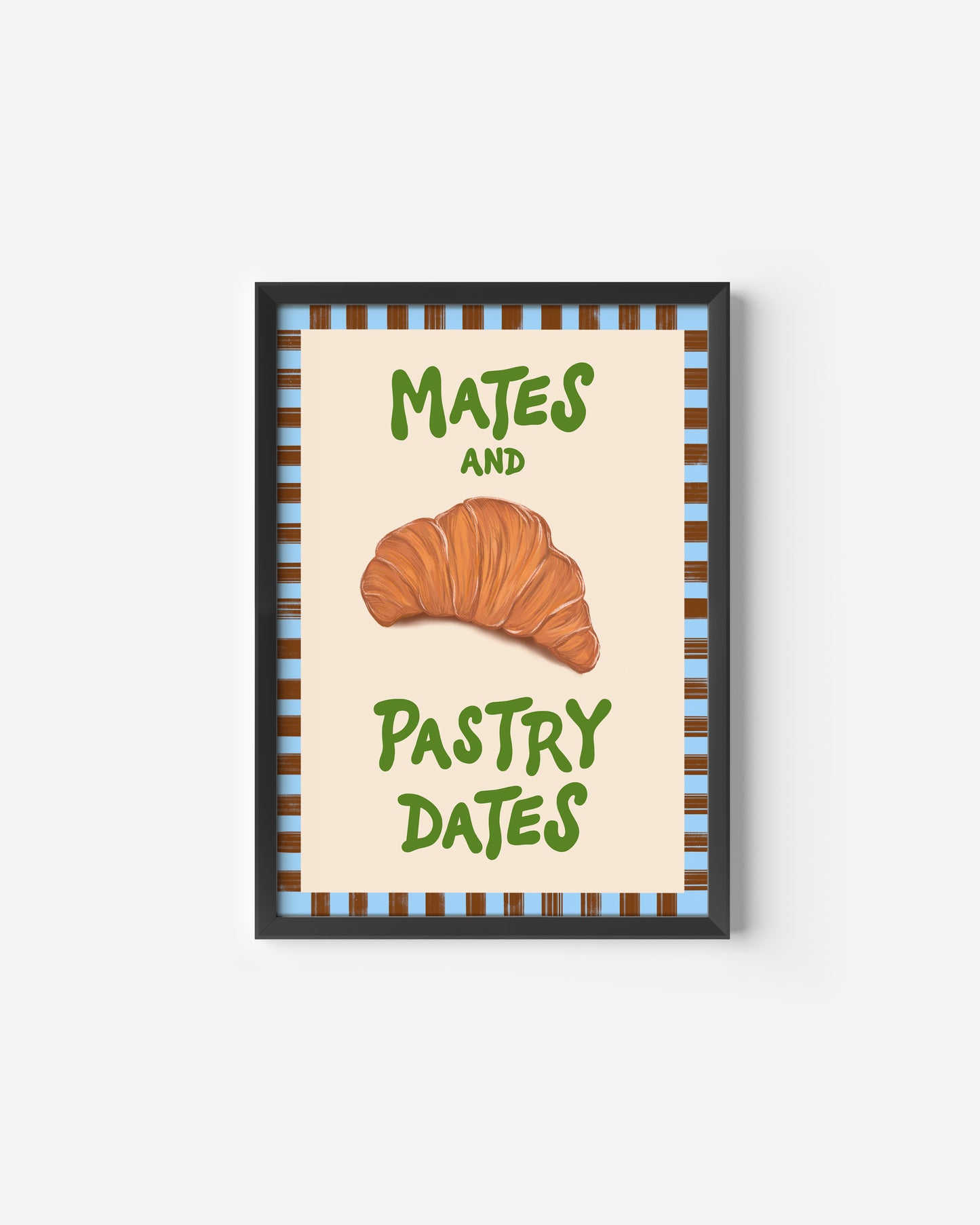 Mates and Pastry Dates Print
