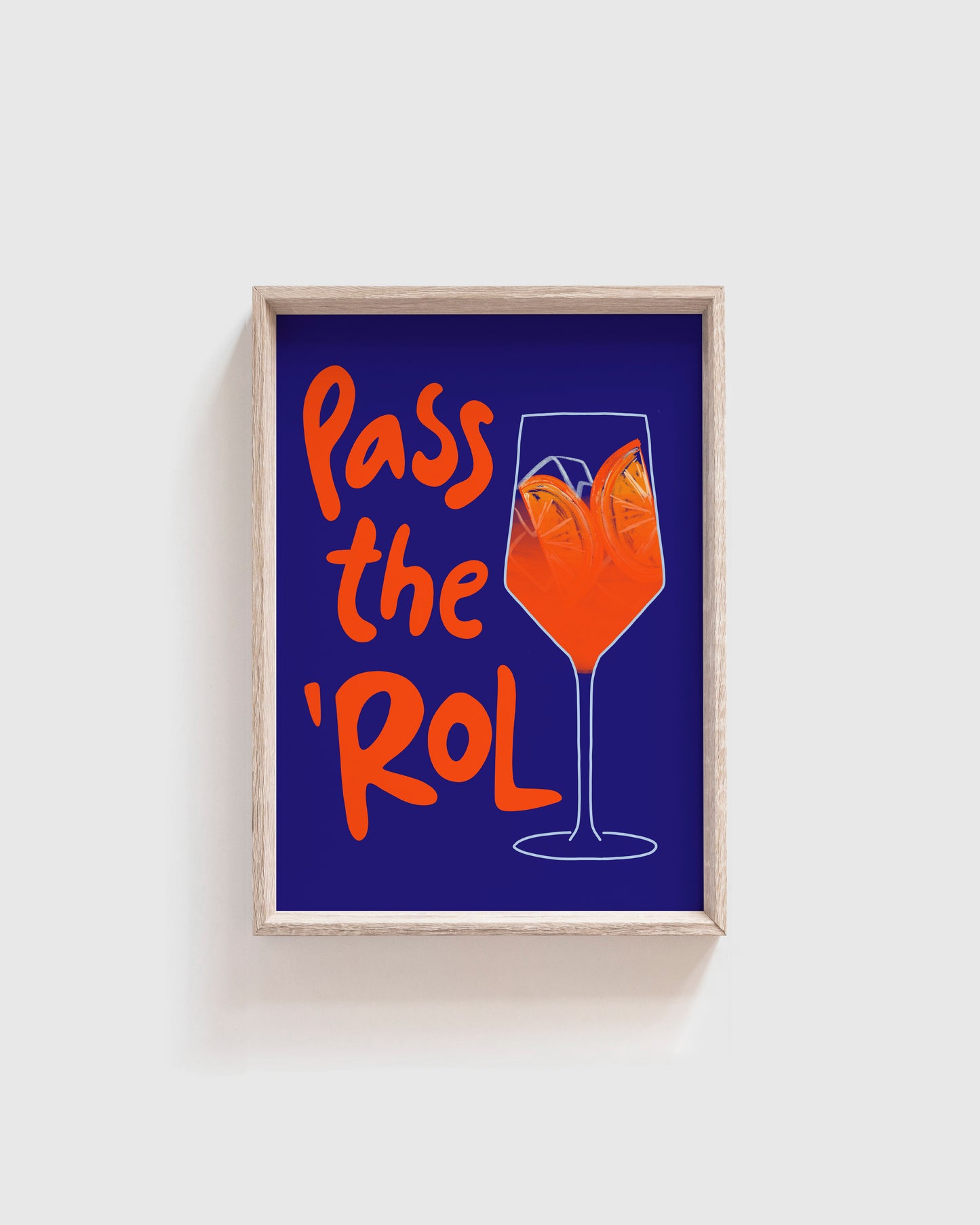 Pass The Rol Print