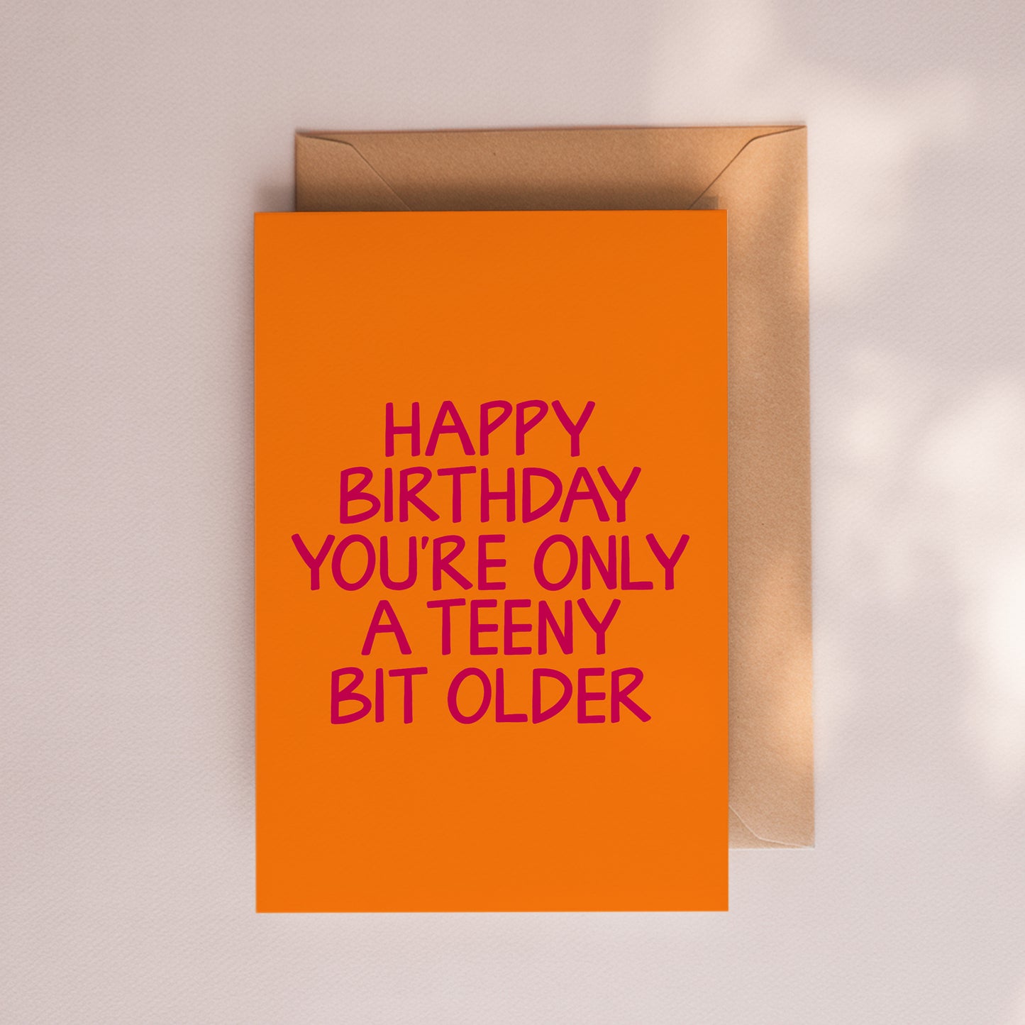 Teeny Bit Older Card