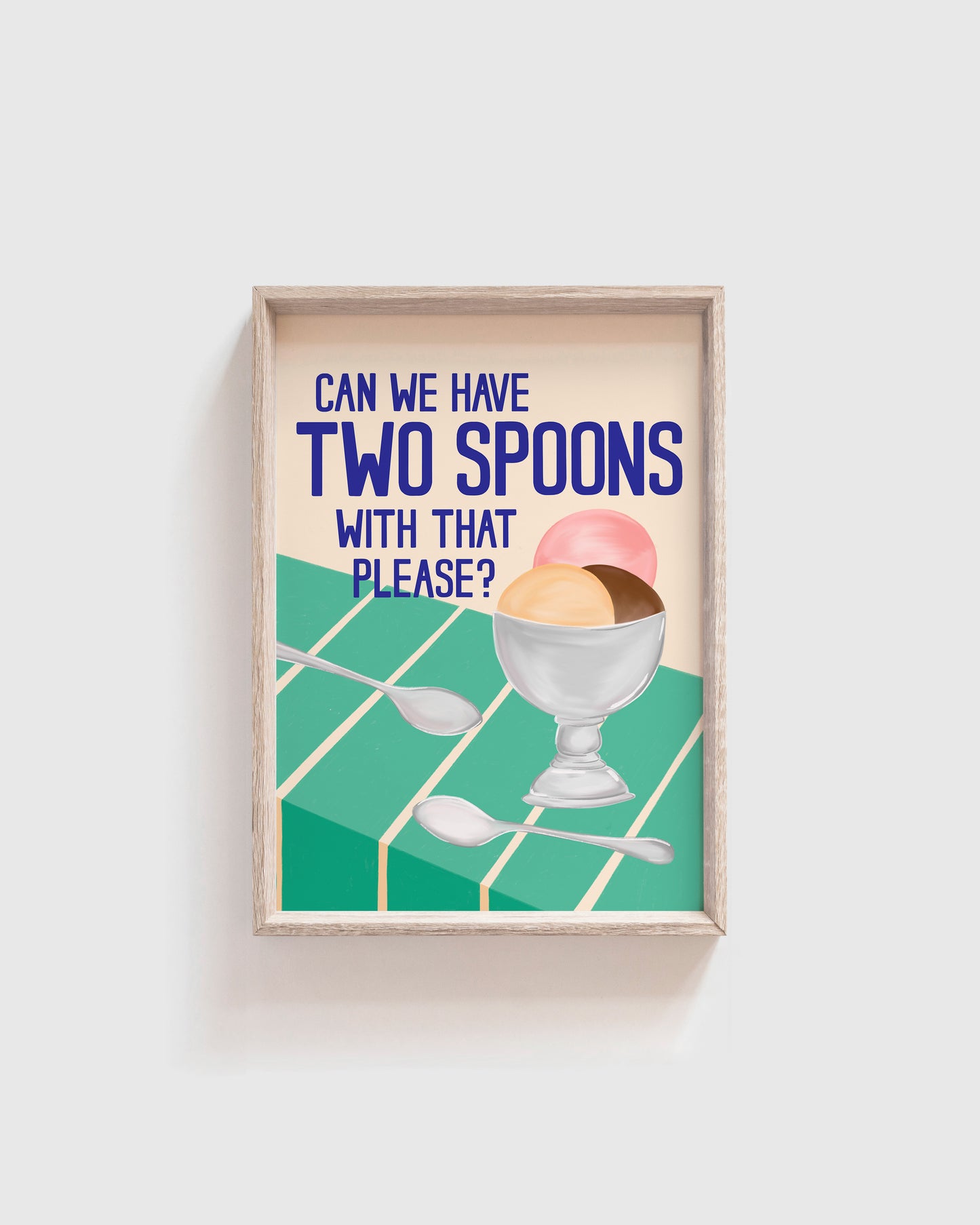 'Can we have Two Spoons with that please?' Print