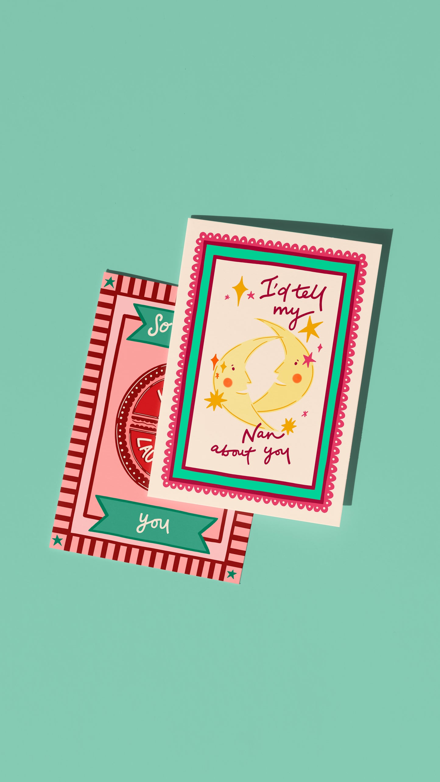 I'd Tell My Nan About You Card
