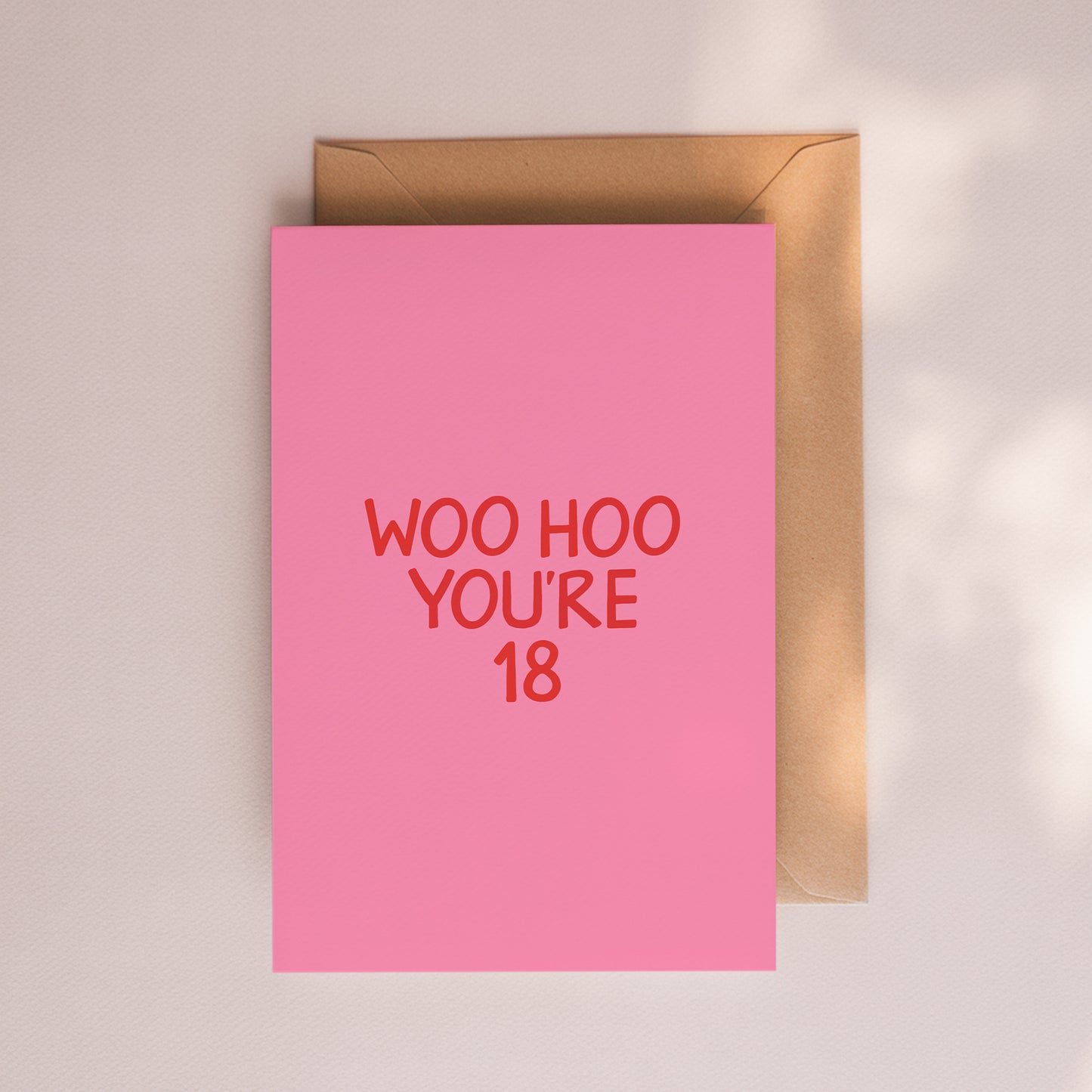 Woo Hoo You're 18 Card