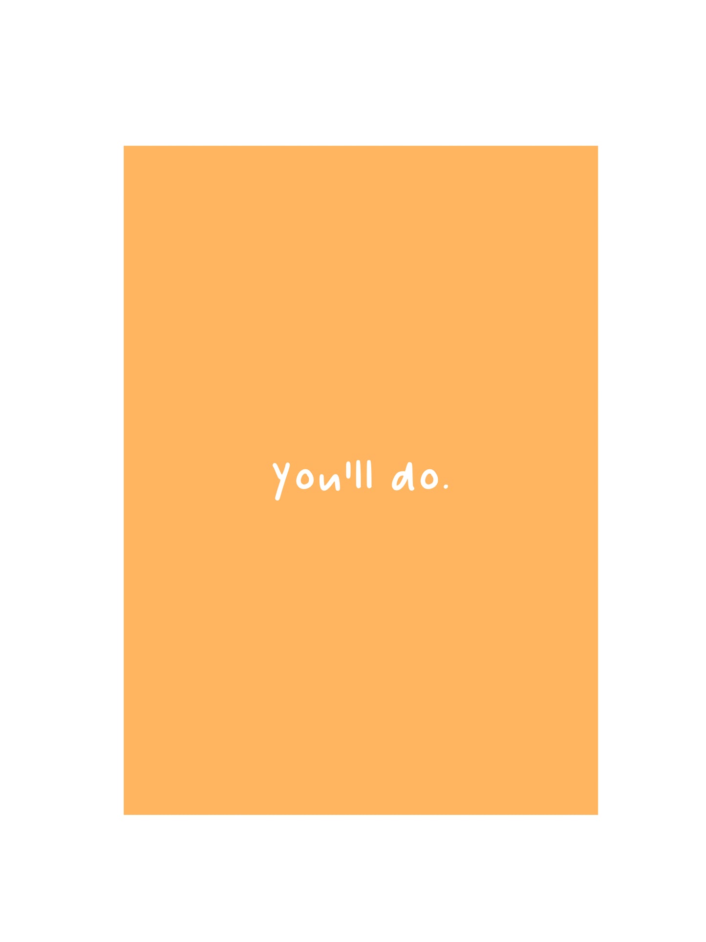 You'll Do Card