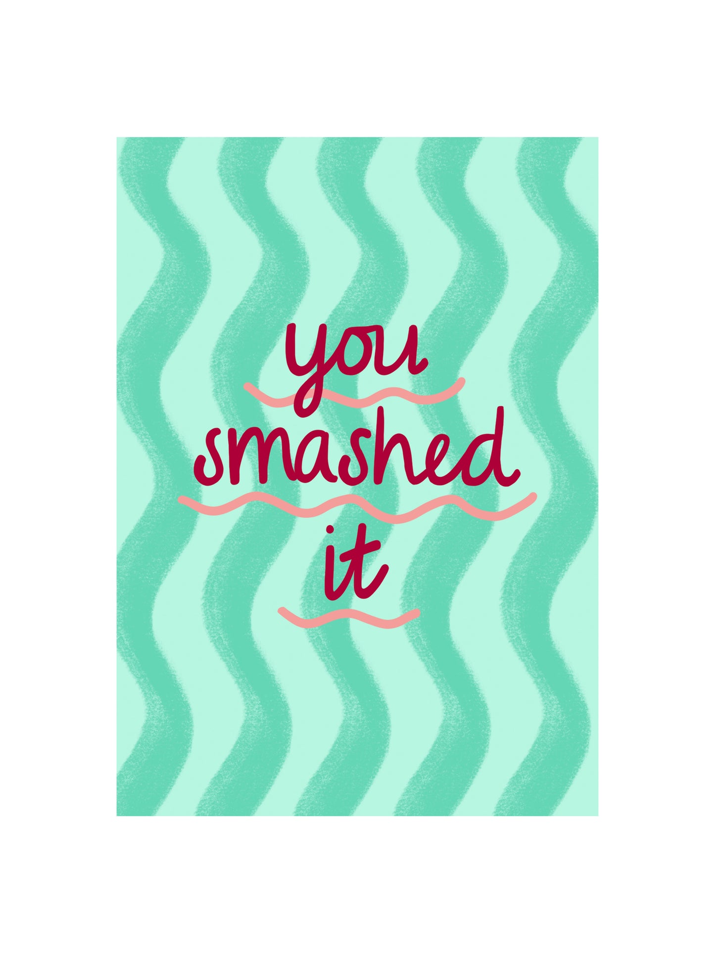 You Smashed It Card