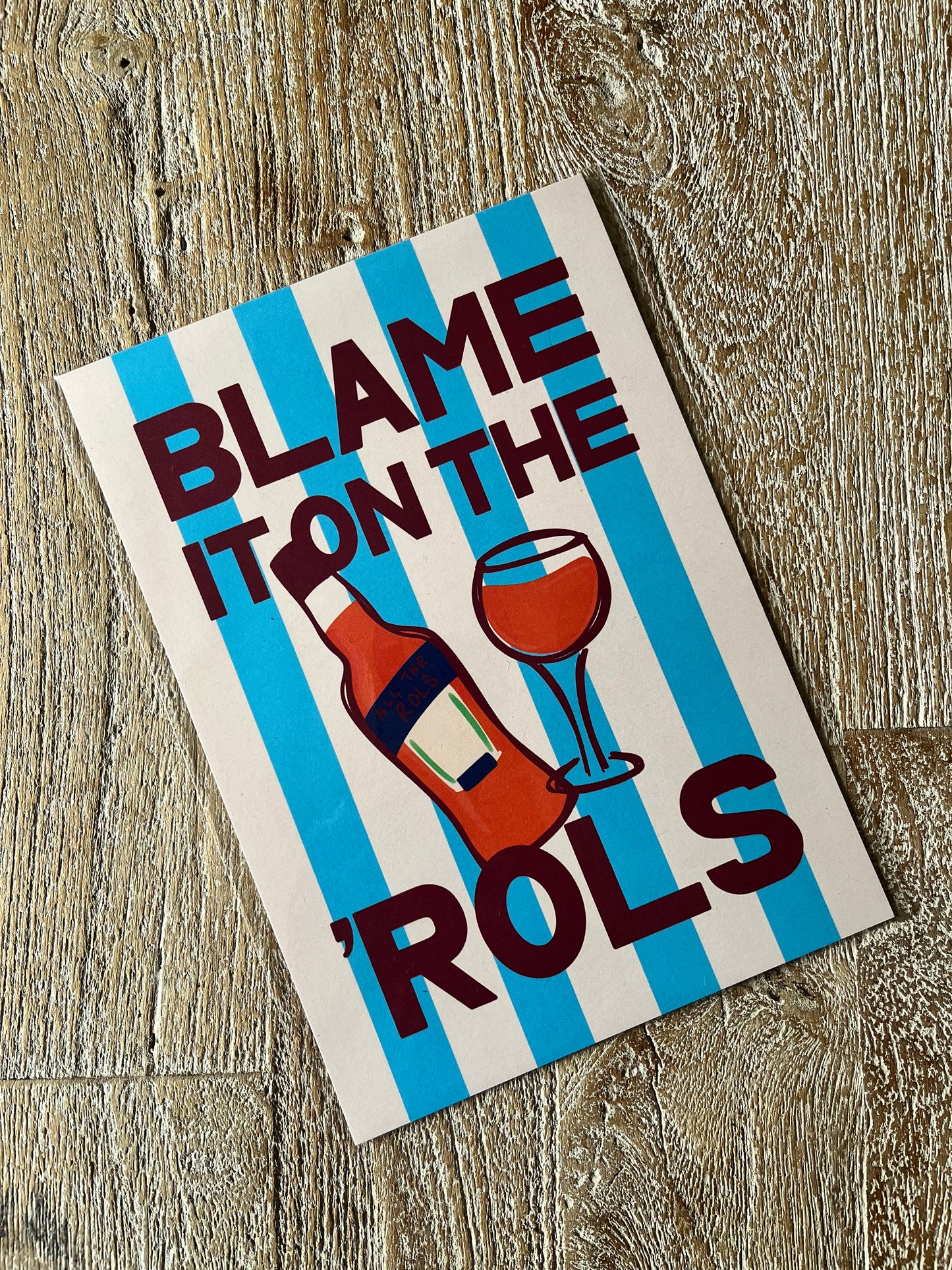SAMPLE - A5 Blame it on the Rols Print