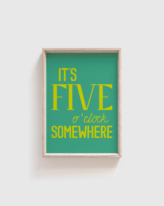 A4 5 O'Clock Somewhere Teal