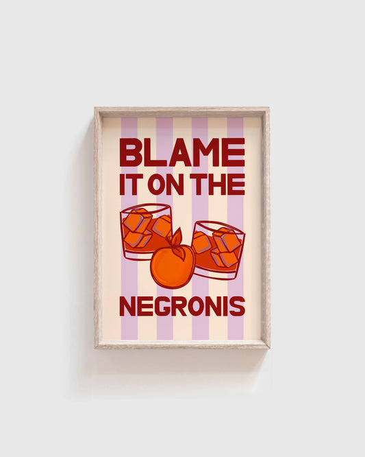 SAMPLE - A5 Blame it on the Negronis Print