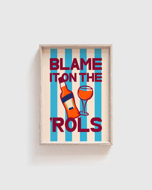 SAMPLE - A3 Blame it on the Rols Print