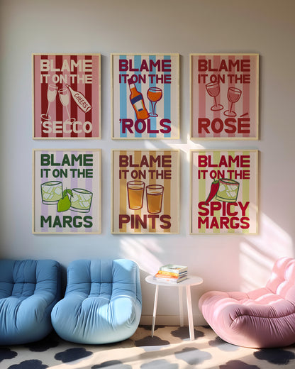 Blame it on the Spicy Margs Print