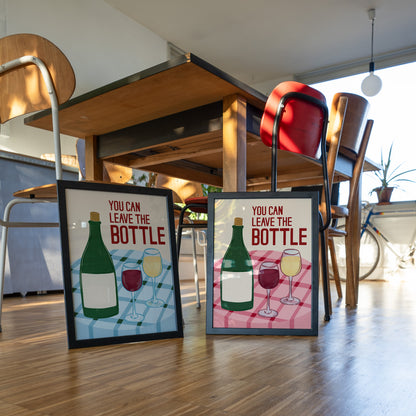 'You can leave the Bottle' Print