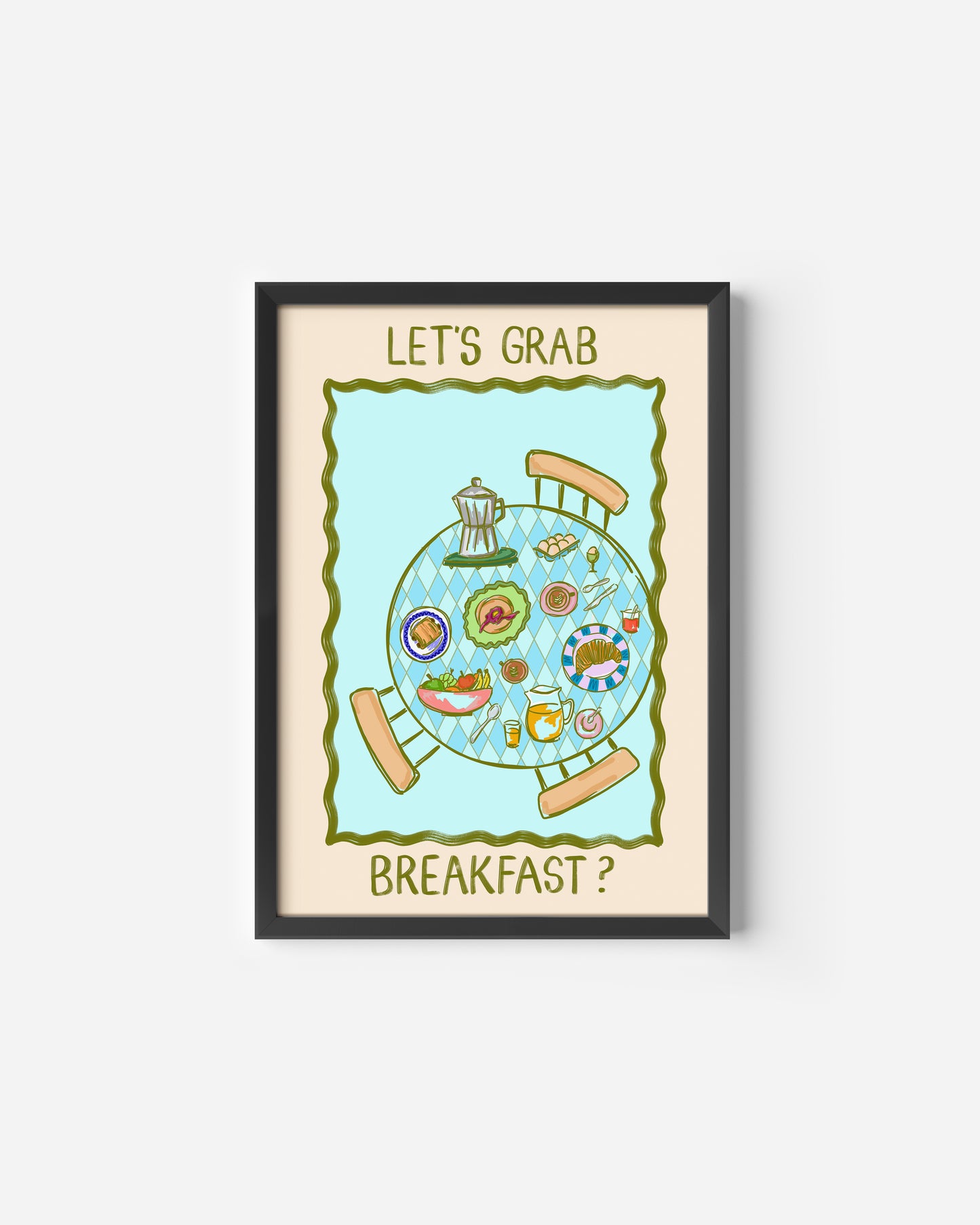 Let's Get Breakfast Print