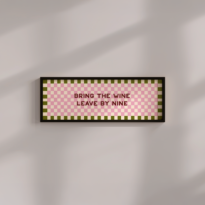 Bring the Wine Framed Print