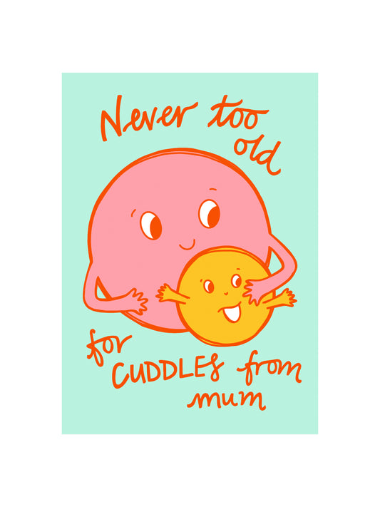 Cuddles from Mum Card