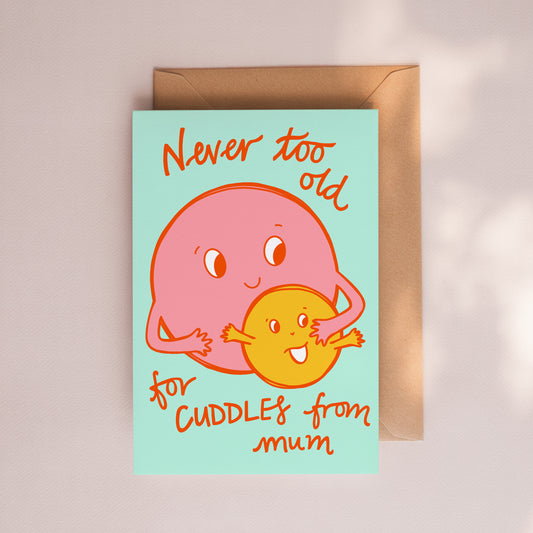 Cuddles from Mum Card