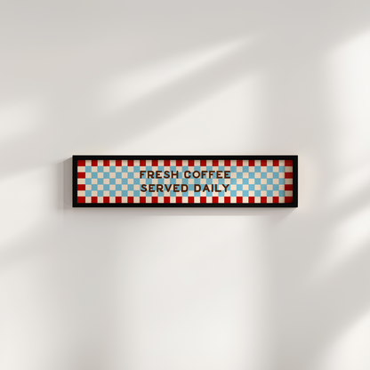 Fresh Coffee Served Daily Framed Print