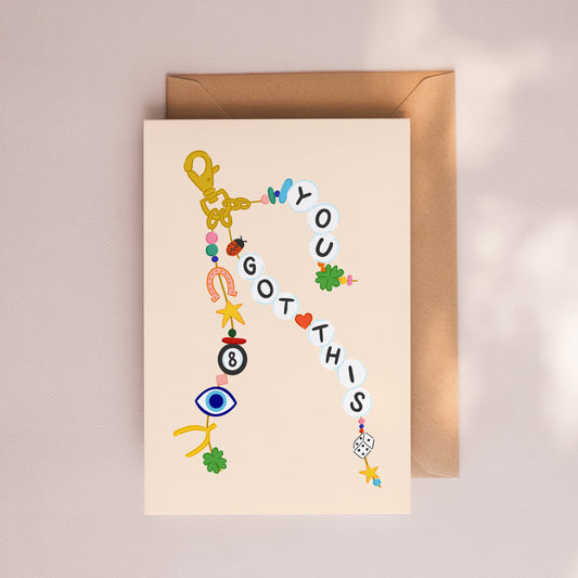 You Got This Charm Card