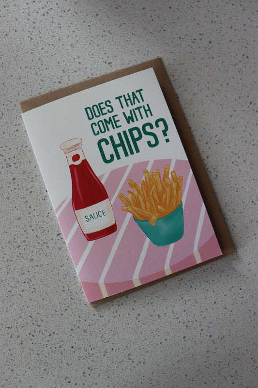 'Does that come with Chips?'