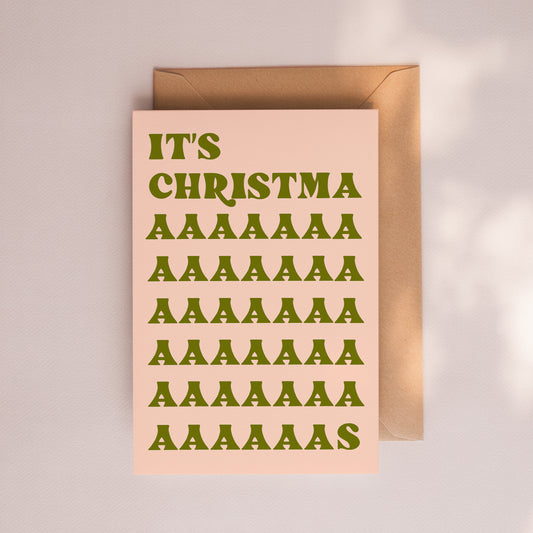 It's Christmaaaaas Card - Olive