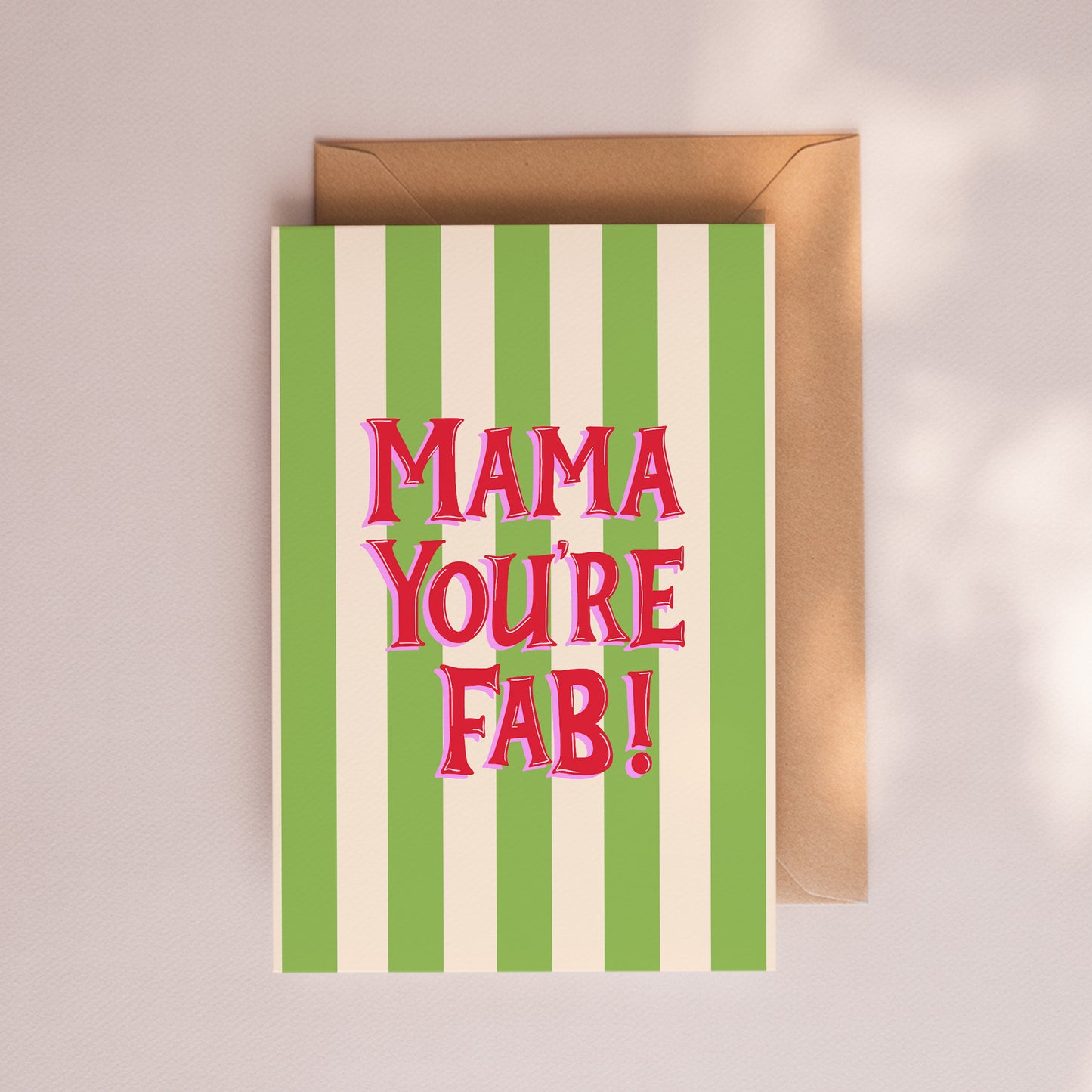 Mama You’re Fab Card