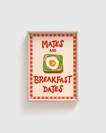 Mates and Breakfast Dates Print