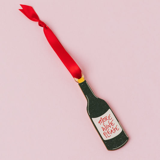 More Wine Please Christmas Decoration