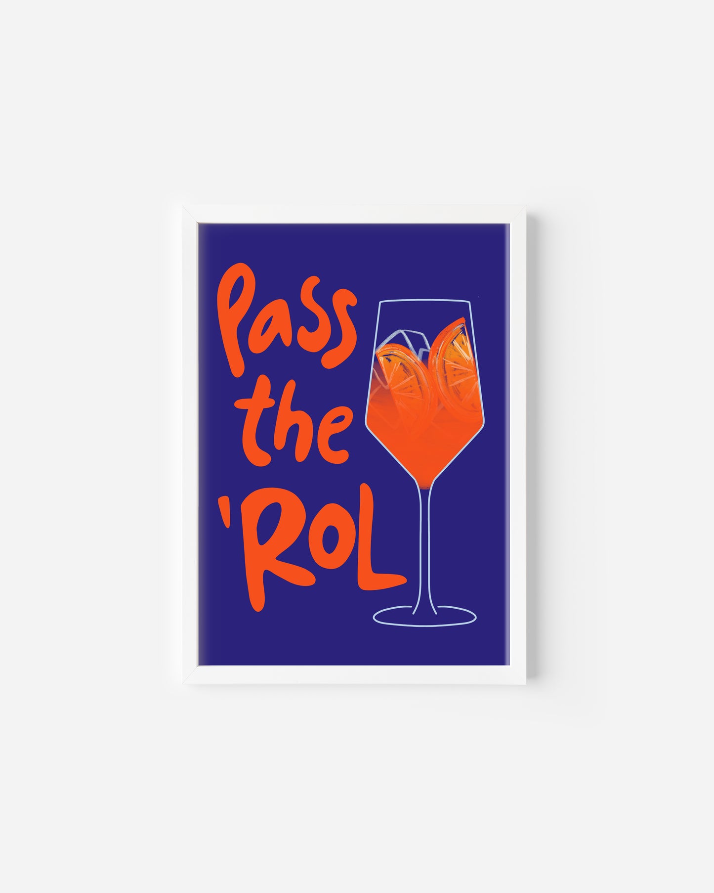 Pass The Rol Print