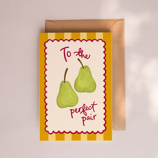 To the Perfect Pair Card