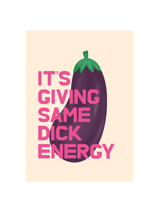 Same Dick Energy Card