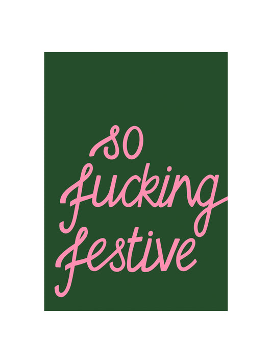 So Fucking Festive Card - Green