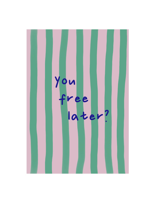 You Free Later Card